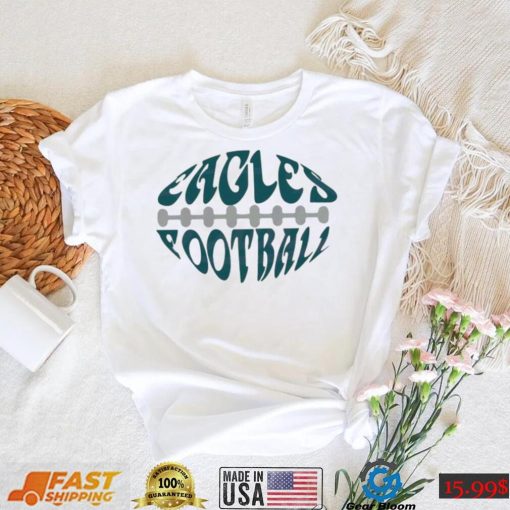 Eagles Football Philadelphia Eagles Fans Shirt