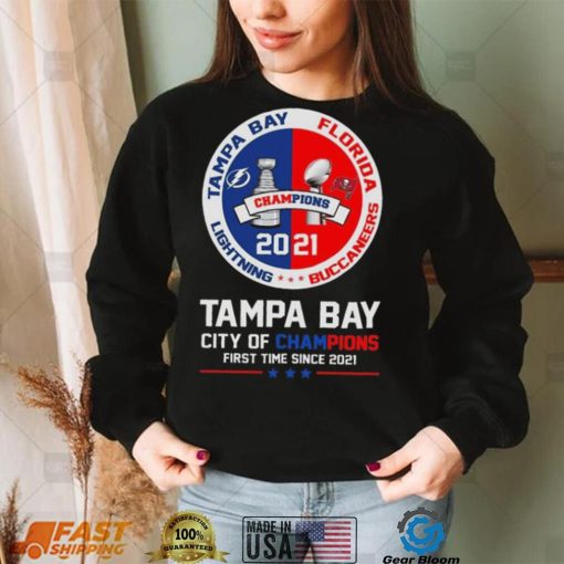 Florida Tampa Bay Lightning And Buccaneers With Tampa Bay City Of Champions 2021 T Shirt