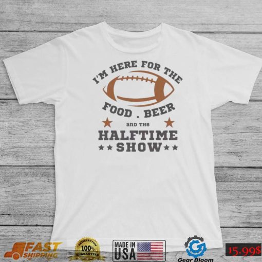 Funny Half Time Show 2023 Super Bowl Lvii Shirt