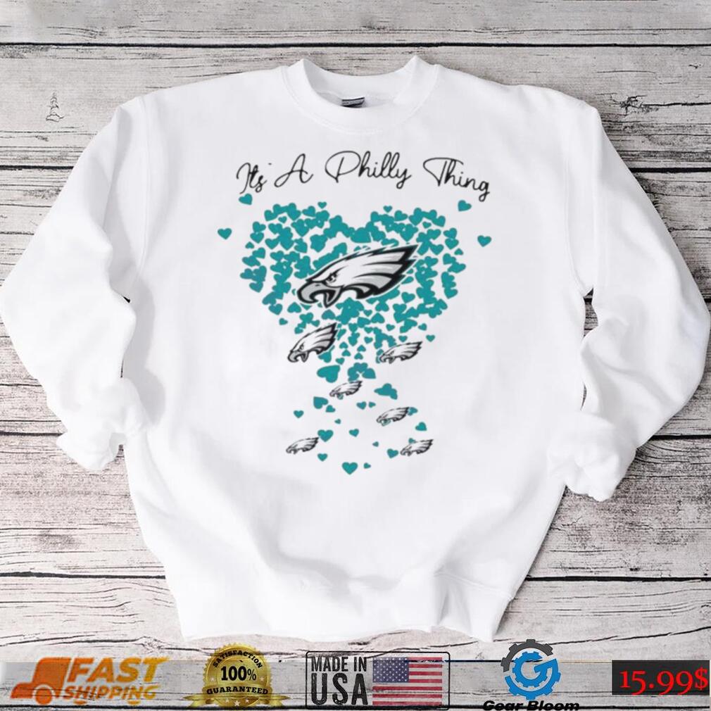 Heart It's a philly thing philadelphia eagles 2023 shirt, hoodie