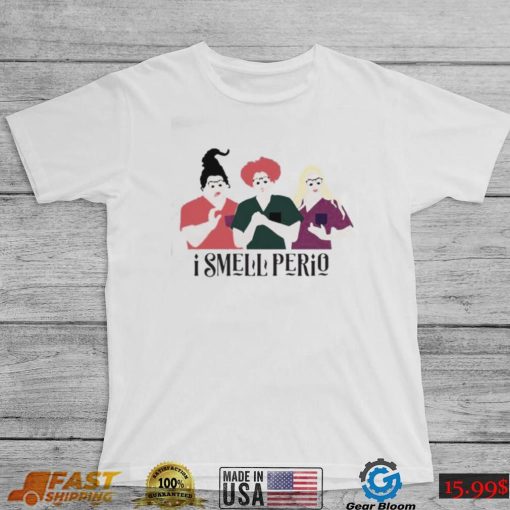 Hocus Pocus I Smell Perio T-Shirt | Funny & Unique Design