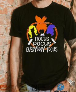 Hocus Pocus everybody focus T shirt