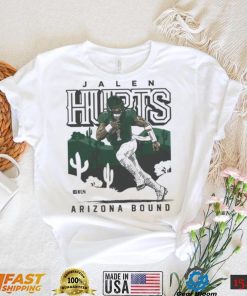 Jalen Hurts Philadelphia Eagles Arizona Bound Shirt