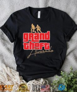 Jose Alvarado Grand Theft Alvarado Shirt