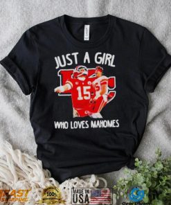 Just A Girl Who Love Patrick Mahomes Kansas City Chiefs Shirt