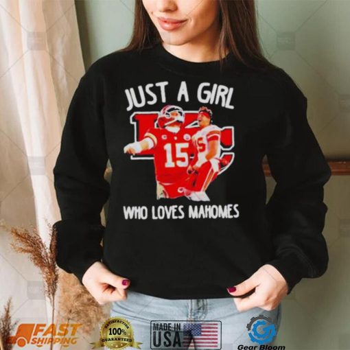 Just A Girl Who Love Patrick Mahomes Kansas City Chiefs Shirt