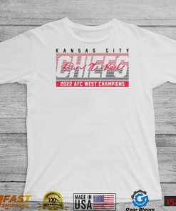 Kansas City Chiefs 2022 Afc West Champions Run It Back Shirt