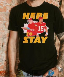 Kansas City Chiefs Here To Stay Shirt