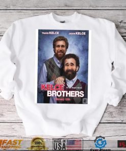 Kelce Brothers Travis And Jason Kelce In The Super Bowl shirt