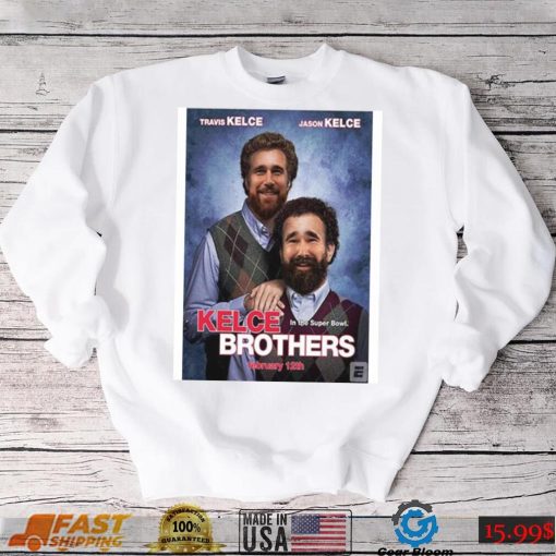 Kelce Brothers Travis And Jason Kelce In The Super Bowl shirt