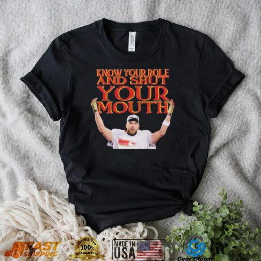 Kelce Conference Champions Know your Role Shut Your Mouth Shirt