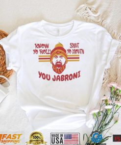 Kelsey Know Your Role and Shut Your Mouth You Jabroni Kansas City Shirt