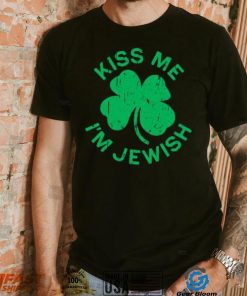 Kiss Me I’m Jewish St’ Patrick’s Day T shirt