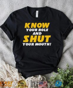 Know Your Role And Shut Your Mouth You Jabroni Travis Kelce T Shirt