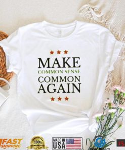 Common Sense T-Shirt – Show Your Support & Make It Common Again!