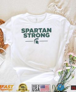 Michigan Spartan Strong Msu Shirt