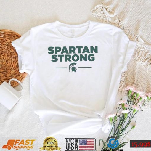 Michigan Spartan Strong Msu Shirt