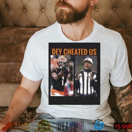 Dey Cheated Us Official T-Shirt – Show Your Support!