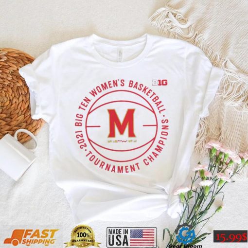 Official Maryland Terrapins 2021 Big Ten Womens Basketball Tournament Champions T Shirt