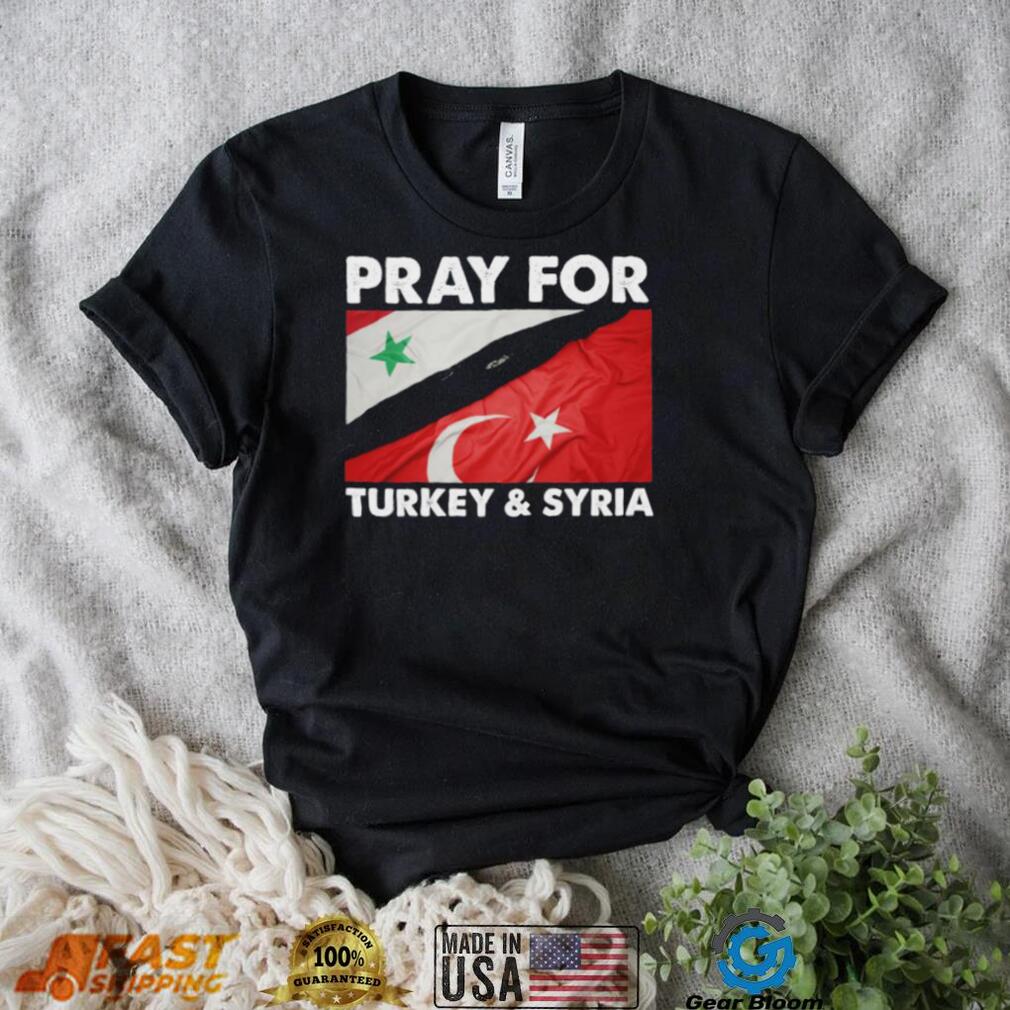 Official Pray for Turkey and Syria T Shirt Official Pray for Turkey and Syria T Shirt