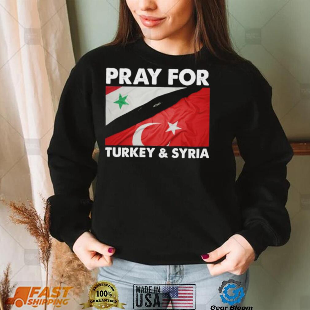 Official Pray for Turkey and Syria T Shirt Official Pray for Turkey and Syria T Shirt