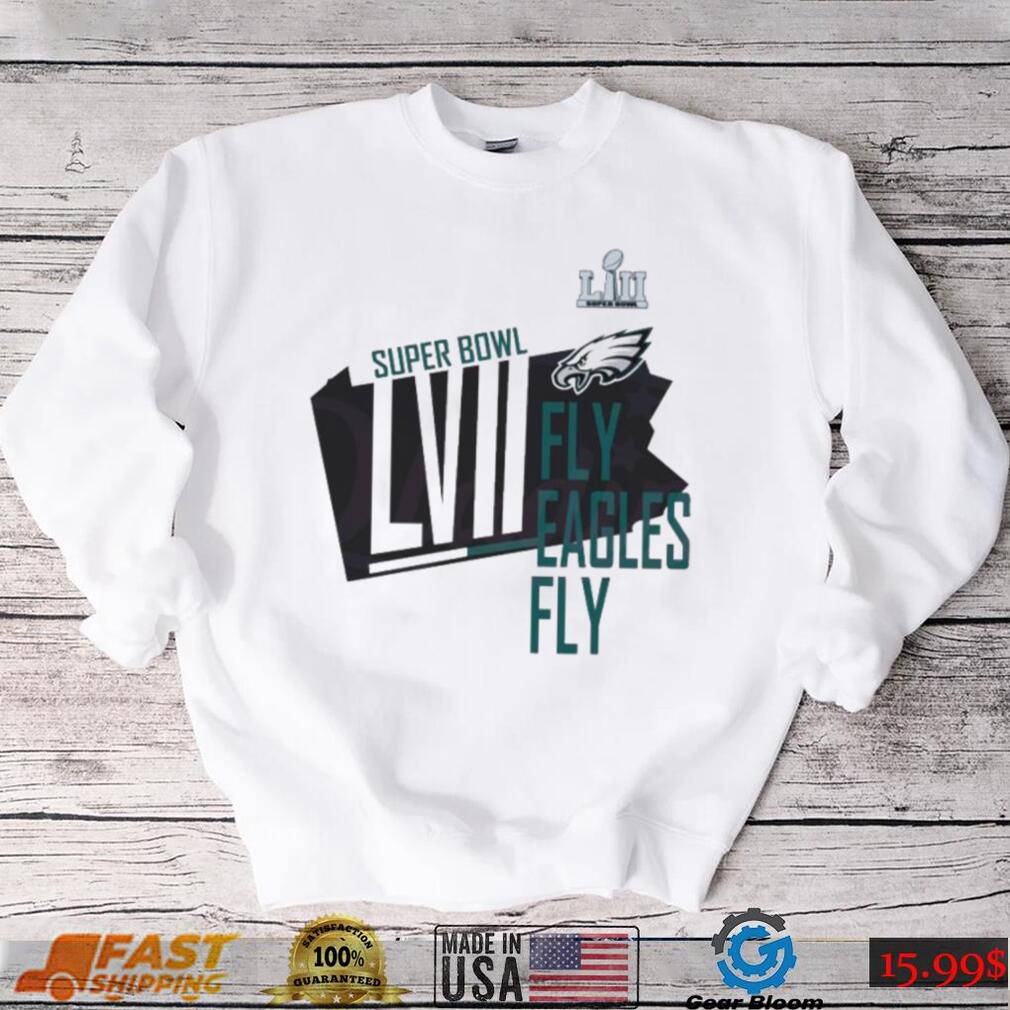 Philadelphia Eagles Super Bowl LVII Fly Eagles Fly Shirt - Gearbloom