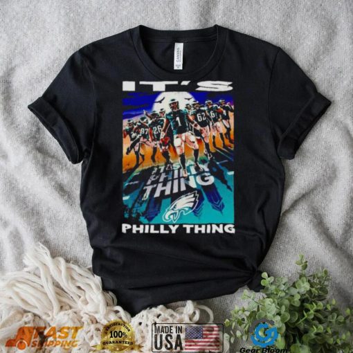 Philadelphia Eagles players it’s Philly thing shirt