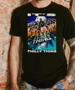 Philadelphia Eagles players it’s Philly thing shirt