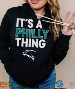 Philadelphia Football It’s A Philly Thing Shirt