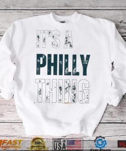 Philedelphia Football It’s A Philly Thing Shirt