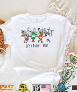 Philly Mascots It’s A Philly Thing Shirt