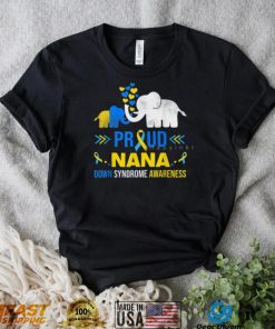 Proud Nana Down Syndrome Awareness T Shirt