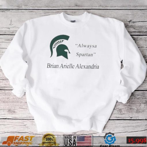 MSU Spartans Brian Arielle Alexandria T-Shirt – Show Your Spartan Pride!