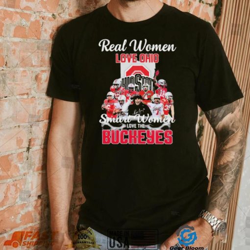 Real Women Love Ohio Team Smart Women Love The Buckeyes Shirt