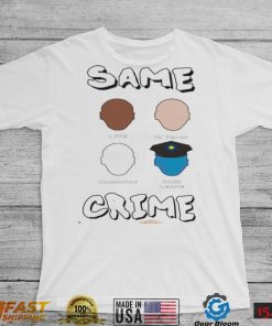 Same Crime Life 15 Yrs Probation Paid Leave Shirt