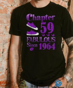 Shoes Chapter 59 Fabulous Since 1964 T Shirt