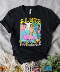 Women’s Siren Sea Shirt – Sluts Siren Ladies Under the Sea Graphic Tee