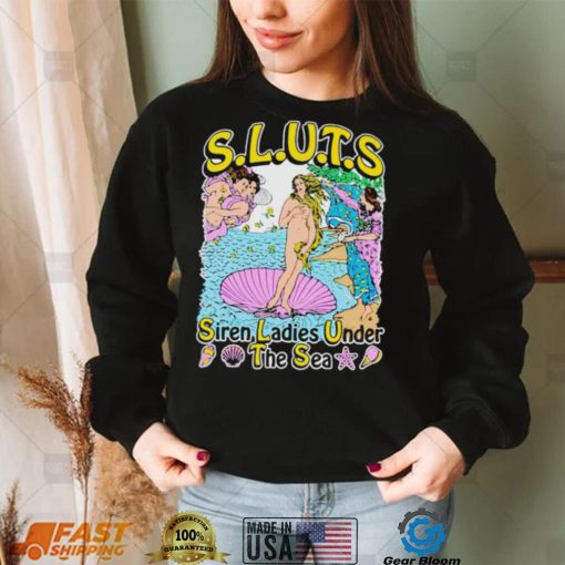 Women’s Siren Sea Shirt – Sluts Siren Ladies Under the Sea Graphic Tee