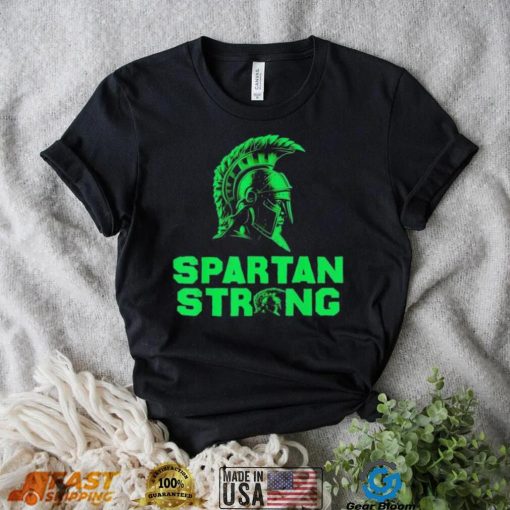 Spartan Strong Michigan State MSU Support T Shirt