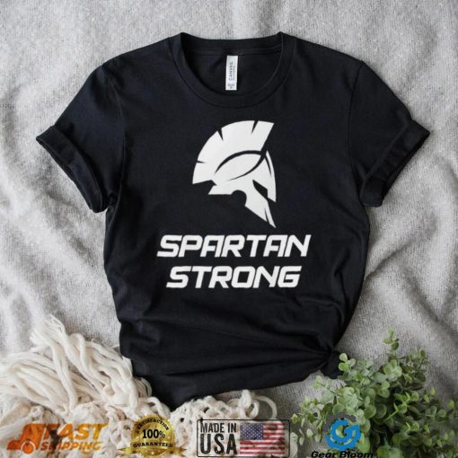 Spartan Strong Michigan State MSU T Shirt