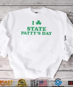 St Patrick’s day I love state patty’s day shirt
