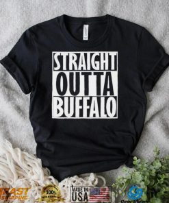 Straight Outta Buffalo Funny T Shirt