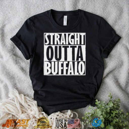 Straight Outta Buffalo Funny T Shirt