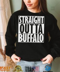 Straight Outta Buffalo Funny T Shirt