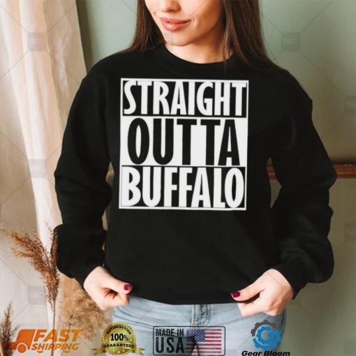 Straight Outta Buffalo Funny T Shirt