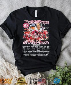 The Alabama Crimson Tide 130th Anniversary Signature Thank You For The Memories Shirt