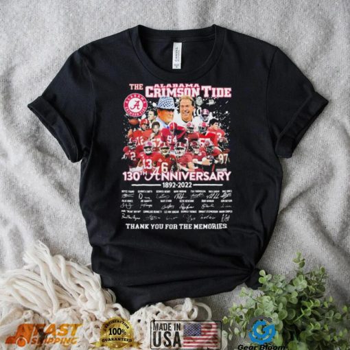 The Alabama Crimson Tide 130th Anniversary Signature Thank You For The Memories Shirt