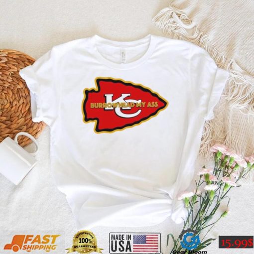 Travis Kelce Burrowhead My Ass KC Super Bowl T Shirt