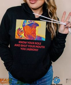 Travis Kelce – Jabroni Know Your Role And Shut Your Mouth Shirt