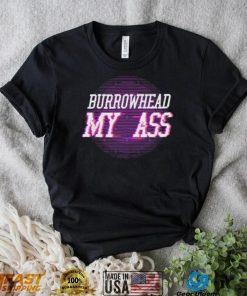 Vintage Burrowhead My Ass T Shirt